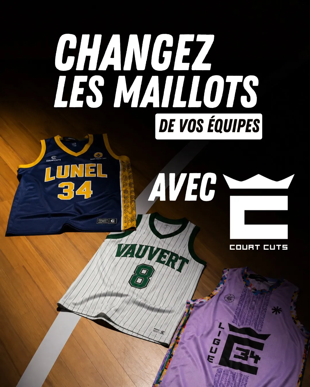 Visuel « Changez les maillots de vos équipes avec CourtCuts » montrant trois maillots personnalisés : Lunel (bleu marine et jaune), Vauvert (blanc à rayures vertes) et un maillot violet de la Ligue CourtCuts
